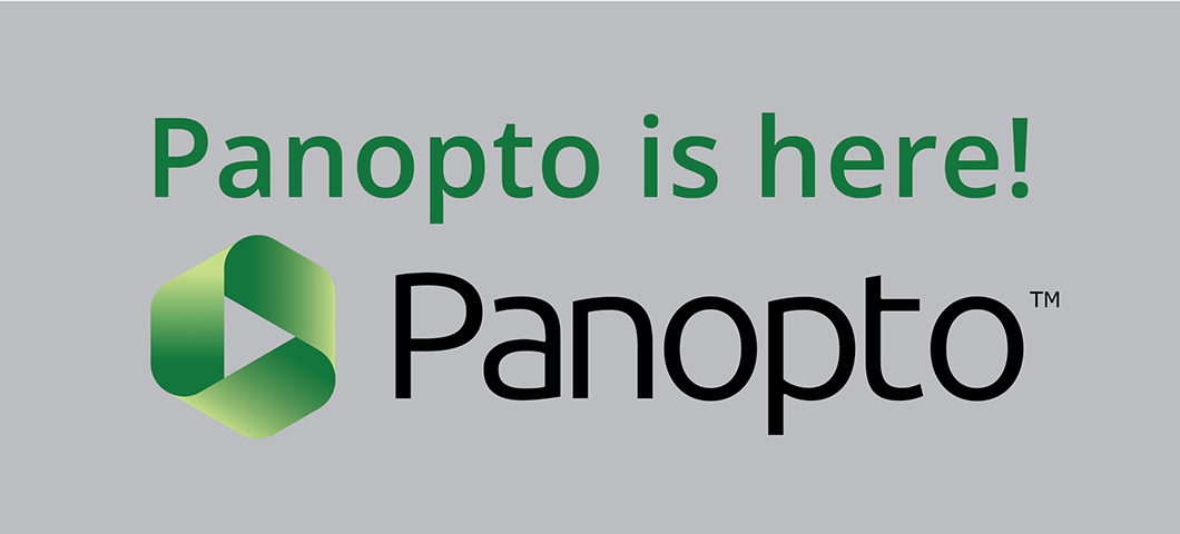 Panopto is here!