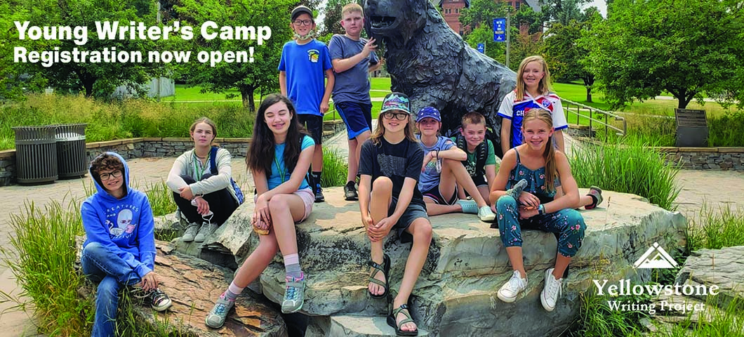 Yellowstone Writing Project Young Writer's Camp Registration now open!