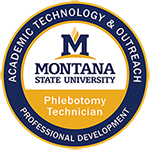MSU badge for a Phlebotomy Technician:  Professional Development from Academic Technology and Outreach