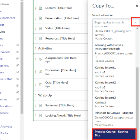 pop out window from Canvas module with list of Canvas courses available to copy to with drop-down arrow and a practice course outlined in red. 