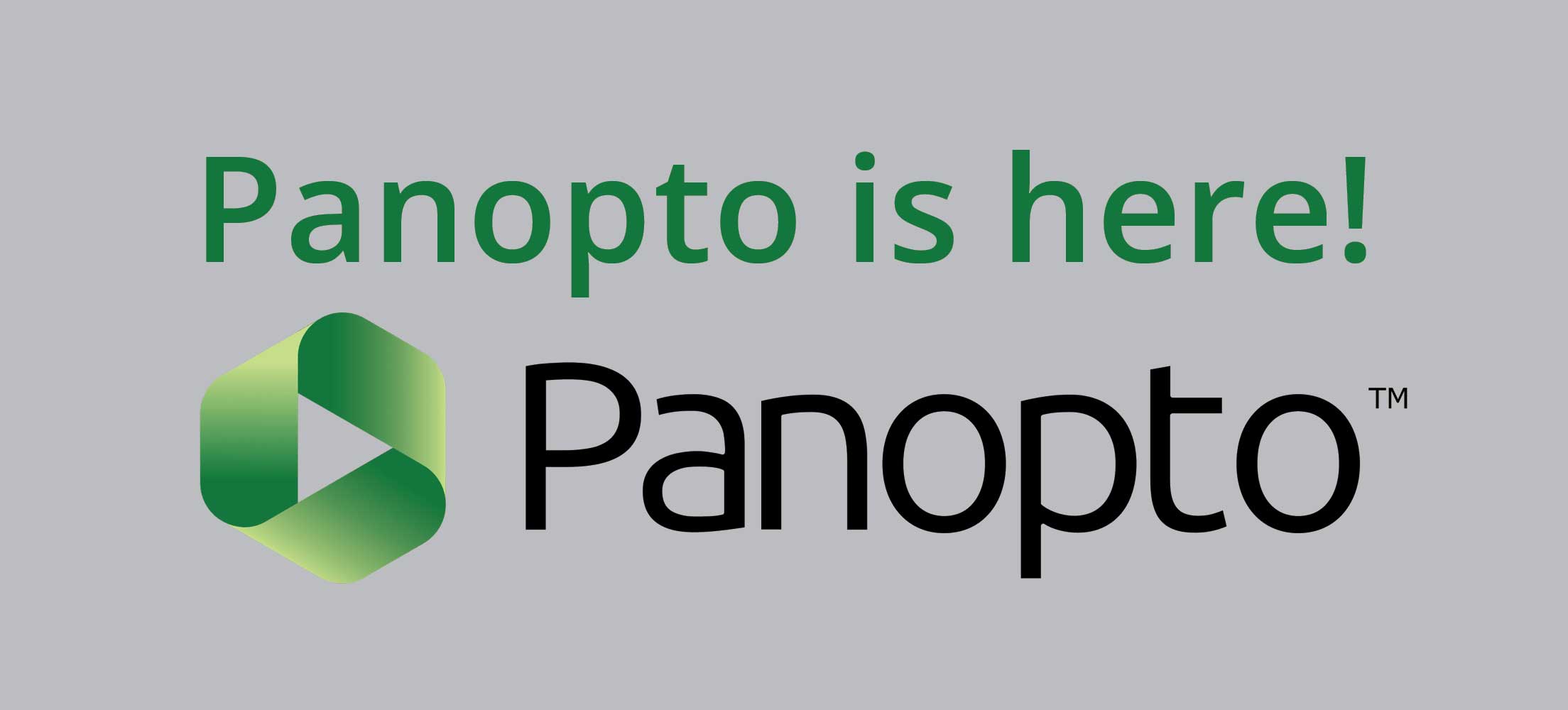 Panopto logo:  Panopto is here!